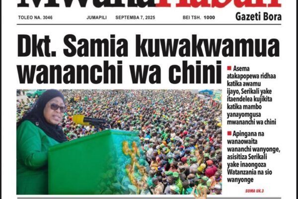 Habari kubwa za Magazeti ya Tanzania leo Septemba 7, 2025